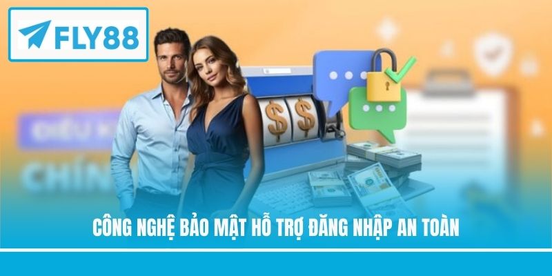 Công nghệ bảo mật hỗ trợ đăng nhập an toàn